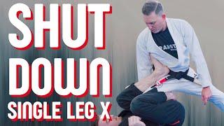 SHUT DOWN Your Opponents Single Leg X