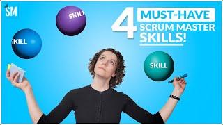 4 MUST-HAVE Scrum Master Skills | ScrumMastered