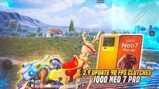 BGMI 2.9 UPDATE 90FPS CLUTCHES  IQOO NEO 7 PRO SMOOTH + 90FPS PUBG / BGMI TEST 2023