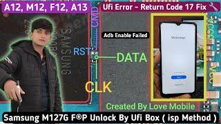 Samsung M127G Frp Unlock By Ufi Box 2024 Method || Samsung M12 Frp Unlock Adb Not Enable Fix 2024