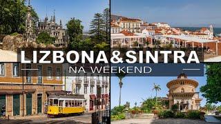 LIZBONA i SINTRA NA WEEKEND