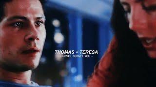 Thomas + Teresa - Never Forget You