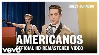 Holly Johnson - Americanos (Official HD Remastered Video)