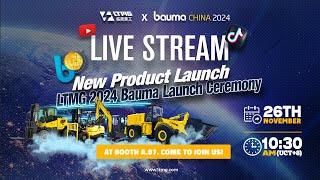 LTMG Machinery bauma CHINA 2024 Launch Ceremony & New Product Launch