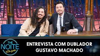 Entrevista com o  imitador e dublador Gustavo Machado | The Noite (07/08/23)