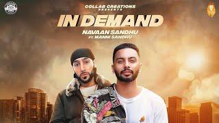 In Demand Manni Sandhu (Official Video) Feat. Navaan Sandhu 2018