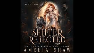 Shifter Rejected series: books 1-3 boxset. #audiobooksfreeyourhands