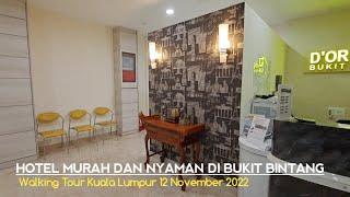  KETEMU HOTEL MURAH DI BUKIT BINTANG  PUSAT IBU KOTA MALAYSIA  2022