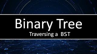 C++ Binary Tree - How to traverse a binary tree