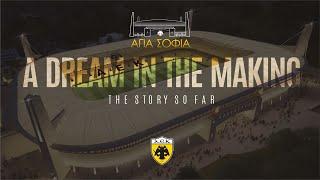 AEK F.C. - A dream in the making!