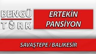 ERTEKİN PANSİYON - SAVAŞTEPE / BALIKESİR