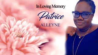 Celebrating the Life of Patrice Robyn Samantha Alleyne