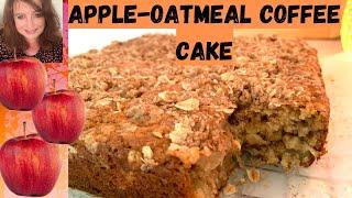 Apple-Oatmeal Coffee Cake | Cake Recipe | Apple Cake