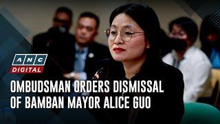 Ombudsman orders dismissal of Bamban Mayor Alice Guo | ANC