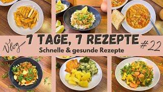 7 schnelle & gesunde Rezepte ️ – So kochst du eine Woche stressfrei! 