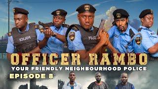 THE EYES OF THE GODS | OFFICER RAMBO - Episode 8