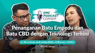 Penanganan Batu Empedu dan Batu CBD dengan Teknologi Terkini