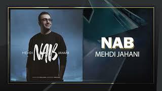 Mehdi Jahani - Nab | OFFICIAL TRACK مهدی جهانی - ناب