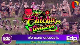 MIX CHICHATONAZOS - RIO BAND - ORQUESTA PARA EVENTOS EN PERU MATRIMONIOS, BODAS - MIXES PARA BAILAR