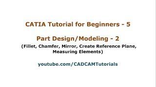 CATIA Tutorial for Beginners - 5 | CATIA V5 Part Design Tools Tutorial