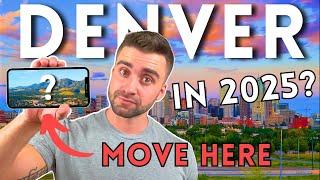 Is Moving to Denver Colorado Worth It In 2025?