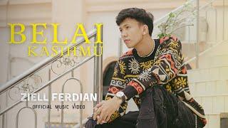 Ziell Ferdian - Belai Kasihmu (Official Music Video)