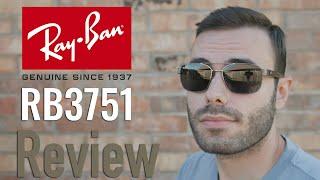 Ray Ban RB 3751 Review