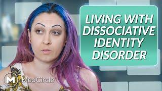 I Have Dissociative Identity Disorder