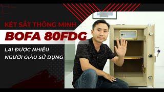 Két sắt Bofa 80FDG: Két sắt nhập khẩu thông minh cao cấp dành cho người giàu sử dụng