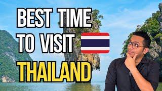 When to Visit Thailand | Best Time to Visit Thailand | Thailand Travel Guide