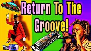 Return To The Groove  (Harmonica Lesson)