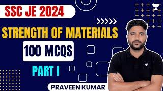 SSC JE 2024 | Strength of Materials Quiz (100 MCQs) - 1 | Praveen Kumar