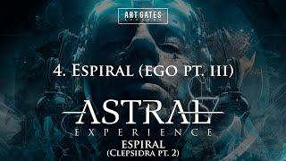 Astral Experience - Espiral (Ego pt. III) (Audio oficial)