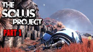 The Solus Project Gameplay - Part 1 - (No Commentary)