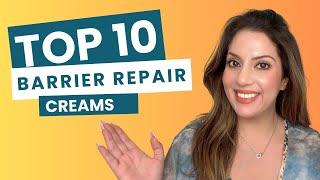 10 Best Barrier Repair Creams for Healthy, Glowing Skin | Restore & Strengthen Your Skin Barrier