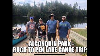 Algonquin Park - Rock Lake to Pen Lake. September 9-12, 2022