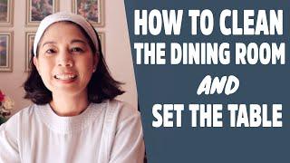 HOW TO CLEAN THE DINING ROOM AND SET THE TABLE