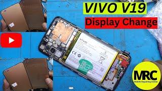 VIVO V19 Display Change | VIVO V19 Display Price | VIVO V19 LCD Replacement