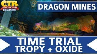 Crash Team Racing Nitro Fueled - Dragon Mines - Oxide & Tropy Time Trial