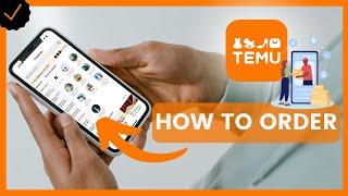 How to order in Temu?