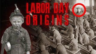 The Dark History of Labor Day that No One will tell You !!