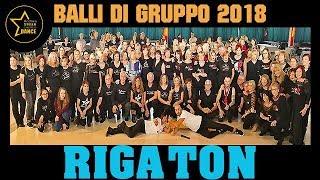 "RIGATON" | BALLI DI GRUPPO 2018 | ANDREA STELLA CHOREO DANCE