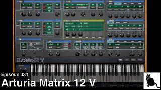 Arturia Matrix 12 V: Demo & Tutorial