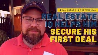 Real Estate IQ Testimonials with Adam (Secure his First Deal in using Real Estate IQ)