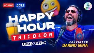  HAPPY HOUR #012 - INFOS, RESENHAS E BASTIDORES COM @DarinoSena5988