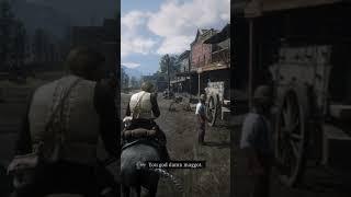 Never talk maggot to the Deputy | Red Dead Redemption 2