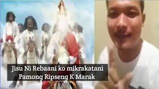 Jisu Ni Rebaani ko mikrakatani Pamong Ripseng K Marak knai Masie Rabo