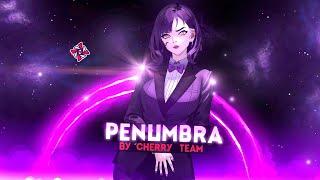 Penumbra by CherryTeam
