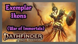 Exemplar Ikons from War of Immortals! Pathfinder 2e.