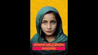 Afghan Child Bride Poverty | Afghanistan's not so hidden secrets